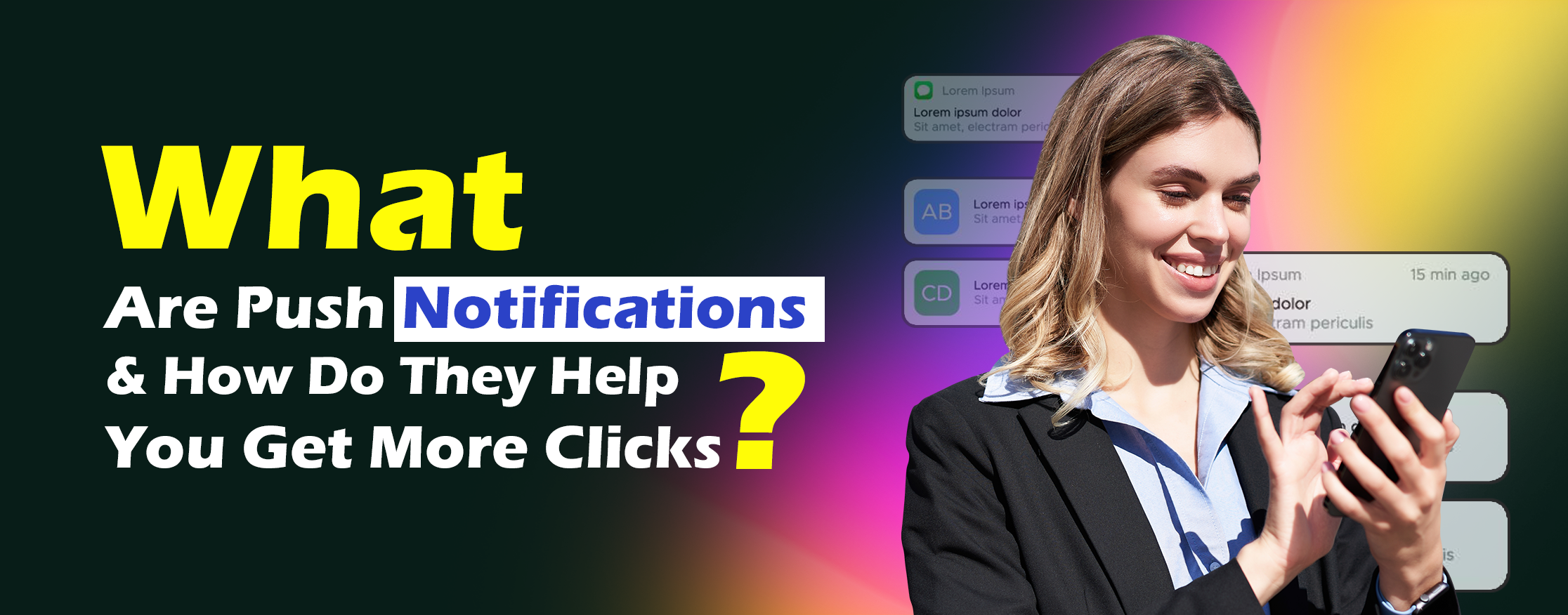 What Are Push Notifications and How Do They Help You Get More Clicks?